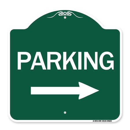 Signmission Designer Series Parking W/ Right Arrow, Green & White Aluminum Sign, 18" x 18", GW-1818-24623 A-DES-GW-1818-24623